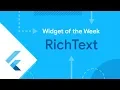 RichText Flutter Widget of the Week