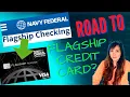 Flagship Checking Account Road to NFCU Flagship Credit Card Internal Score Boost