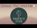 Download Lagu Sixteen, You, and Me