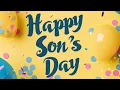 Happy Sons Day Song National Son s Day Whatsapp Status Celebration Avenue