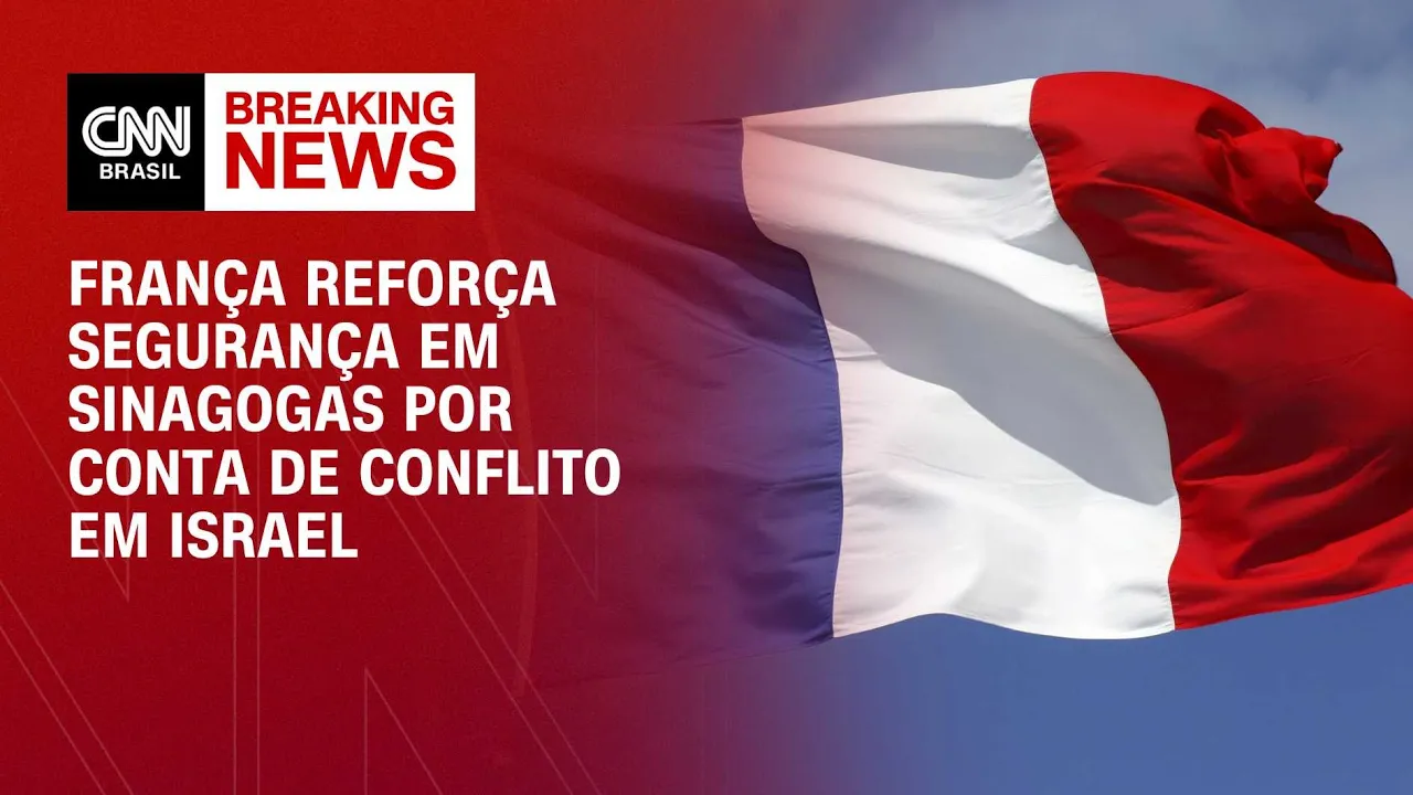 França reforça segurança em sinagogas por conta de conflito em Israel | AGORA CNN
