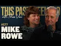 Mike Rowe This Past Weekend w Theo Von