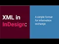 Adobe InDesign - XML