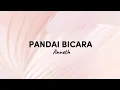 Download Lagu Pandai Bicara - Anneth [lirik]