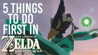 Download 5 Things You Should Do First In Zelda Breath Of The Wild MP3