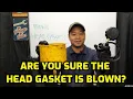 HOW TO TELL HEAD GASKET IS ACTUALLY BLOWN
