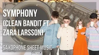 Download Alto Sax Sheet Music: How to play Symphony by Clean Bandit ft Zara Larsson MP3