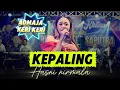 Download Lagu KEPALING - HASNI NIRMALA - ADMAJA MUSIC | WIJAYA SHOTING