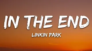 Linkin Park In The End Lyrics 