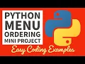 Python Mini Projects For Beginners - Restaurant Menu Program 2022