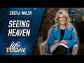 Sheila Walsh Seeing Heaven LIFE Today