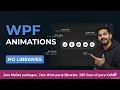 WPF Animations in 2026 No Libraries Needed