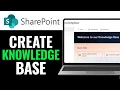 How to Create a Knowledge Base in SharePoint 2025 Complete Guide