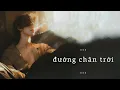 Download Lagu Rồi anh nhớ muôn ngàn lời hứa | Đường Chân Trời - Thành Đạt x Nguyễn Hồng Thuận | Lyric Video