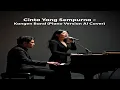 Download Lagu 💘 Cinta Yang Sempurna - Kangen Band | Piano Cover Paling Romantis yang Bikin Gak Bisa Berpaling 😍