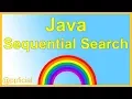 Array Sequential Search Method in Java Programming - Java Tutorial