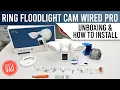 Ring Floodlight Security Cam Wired Pro with 3D Motion Detection UNBOXING HOW TO INSTALL