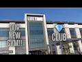 OUR NEW GYM Lifetime Diamond Club
