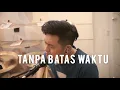 Lagu Tanpa Batas Waktu - Ade Govinda Feat Fadly (Cover By Andre Restra)
