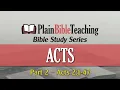 Plain Bible Teaching Bible Study Series Acts 2 1-47