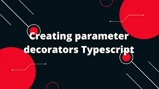 Typescript Tutorial Creating parameter decorators Typescript