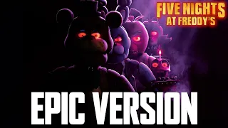 Five Nights At Freddy S EPIC VERSION FNAF Movie Theme 
