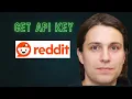 How to Get Reddit Api Key Full Process in 2026