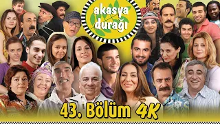AKASYA DURAĞI 43. BÖLÜM | SEZON FİNALİ | 4K