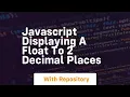 javascript displaying a float to 2 decimal places