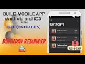 Develop Mobile Apps with B4X - Birt ay Reminder tutorial using B4XPages B4A B4i