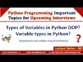 Types of Variables in Python Static Variables Non-Static Variables Local Variables
