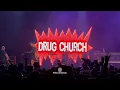 Drug Church "Weed Pin" LIVE