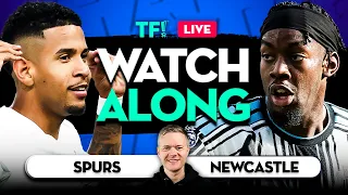 TOTTENHAM vs NEWCASTLE LIVE Watchalong with Mark Goldbridge