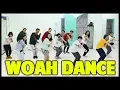 WOAH DANCE CHALLENGE