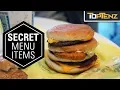 Top 10 Delicious Secret Menu Items That Restaurants Don t Advertise