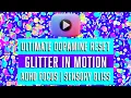 Download Lagu UPDATED: 1 Hour of Hypnotic Glitter Slow Motion (Acoustic Ambient Version)