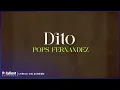 Download Lagu Pops Fernandez - Dito (Lyrics On Screen)