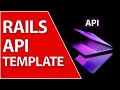 Free Professional Ruby On Rails 7 API Template
