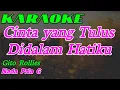 Download Lagu Cinta Yang Tulus || Karaoke || Gito Rollies || Nada Pria