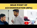 Near point of Accommodation NPA Amplitude of Accommodation Hofsetter s formula
