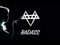 NEFFEX - Badass 💋 [Copyright Free] No.32