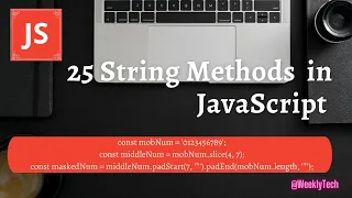 25 most used strings methods in Javascript Small projects included