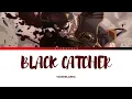 Download Lagu Black Clover - OP 10 Full - Black Catcher by Vickeblanka (Lyrics)