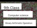Binary Arithmetic science