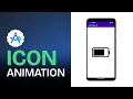 Create Simple Icon Animations in Android Studio