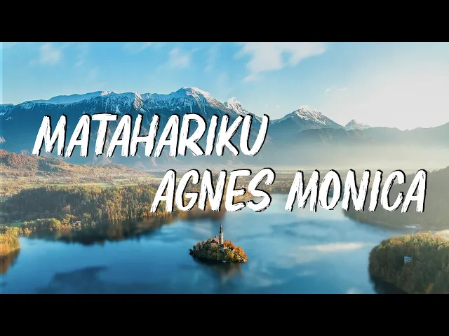 Download MP3 Agnes Monica - Matahariku | Lirik