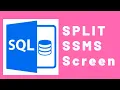 Splits SSMS Screen