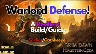 Grim Dawn Warlord Build Guide Unstoppable Aegis of Menhir Guardians of Empyrion 2024