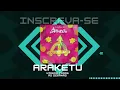 Download Lagu Araketu as melhores