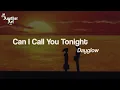 Dayglow - Can I Call You Tonight (Sub. Español + Lyrics)
